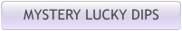 MYSTERY LUCKY DIPS